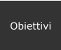 Obiettivi