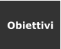 Obiettivi